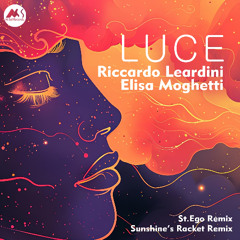 Riccardo Leardini & Elisa Moghetti - Luce (St.Ego Remix) [M-Sol Records]