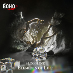 Bloodline Music - Elements of Life (Extended Mix) [I Am Boho Records]