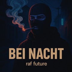 BEI NACHT