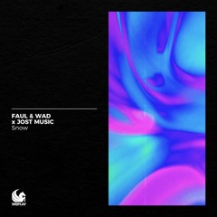 Faul & Wad X Jost - SNOW