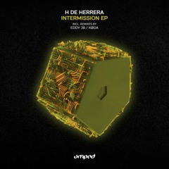 H De Herrera - IntermissIon (KODA Remix)