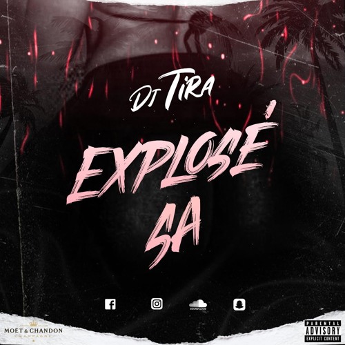 DJ TIRA - EXPLOSÉ SA (BOUYON MIX 2022)