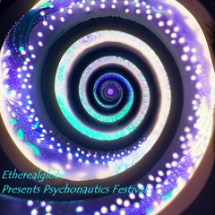 Etherealglobe Psychonautics Festival