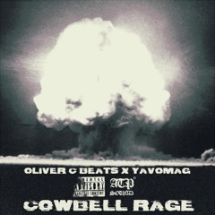 COWBELL RAGE (feat. Yavomag)