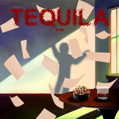 Tequila - YnG (Prod By Freddie Beatz X Diefuku)