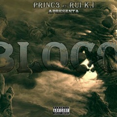 Prince Eduardo-BLOCO feat Rui K.I