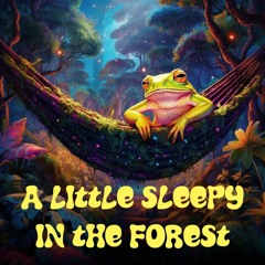 A little sleepy in the forest