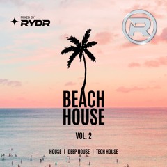 Beach House Vol. 2