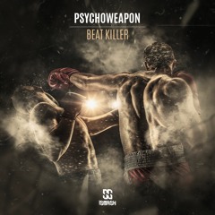 Psychoweapon - Beat Killer