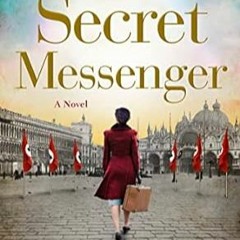 EBOOK #pdf The Secret Messenger: Enthralling World War Two historical fiction from the USA Today bes