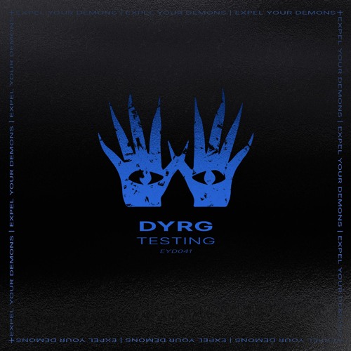 PREMIERE | DYRG - Now Move [Expel Your Demons]