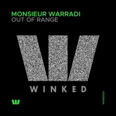 Monsieur Warradi - Eternity (Original Mix) [WINKED]