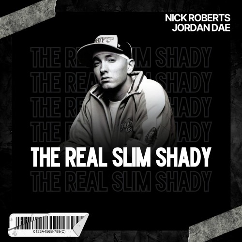 Stream Eminem - The Real Slim Shady (NICK ROBERTS X JORDAN DAE Remix) by  NICK ROBERTS | Listen online for free on SoundCloud