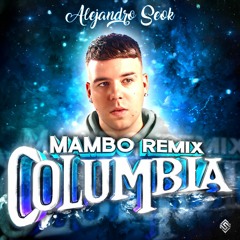 Quevedo - Columbia (Alejandro Seok Mambo Remix)