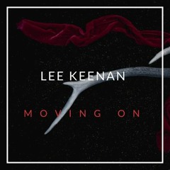 Lee Keenan - Moving on 2.0 (Master) FREE DOWLOAD