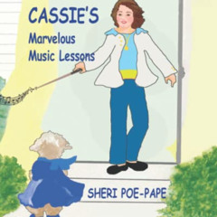 ACCESS KINDLE 📕 Cassie's Marvelous Music Lessons (Cassie Pup Books) by  Sheri Poe-Pa