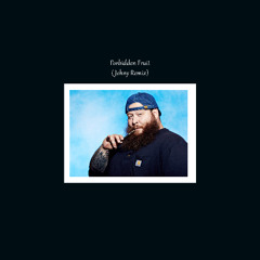 Action Bronson - Forbidden Fruit (Johny Remix)