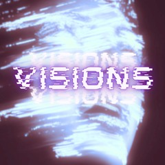 VISIONS