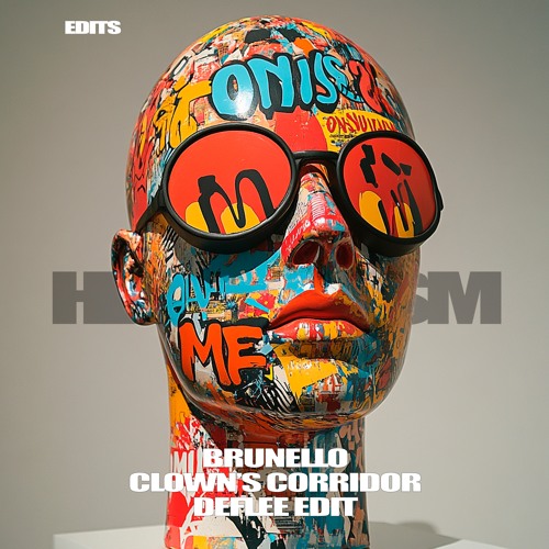 Brunello - Clown's Corridor (DEFLEE HEADONISM Edit)