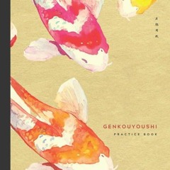 PDF KINDLE DOWNLOAD Genkouyoushi Practice Book: Japanese Kanji Practice Notebook