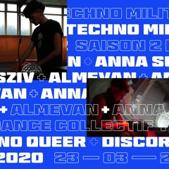 S2 EP2 Almevan B2b Anna Superlasziv // Discordance @ Massilia Techno Milita