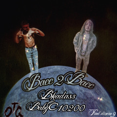 Bacc2Bacc Ft:Bkadass (prod.pxnk beats)