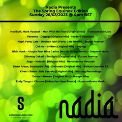 Nadia Presents - The Spring Equinox Edition 2023