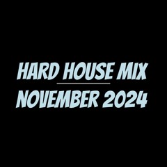 Hard House Mix November