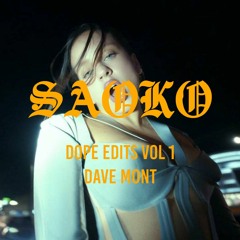 Rosalia - Saoko (Dave Mont EDIT) Free Download