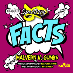 Facts (Spectrum 2023) feat. Malvern V. Gumbs