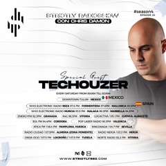 Strictly Radio Show (Season4 Ep21 Mixed & Hosted By Chris Damon - Special Guest Techouzer)