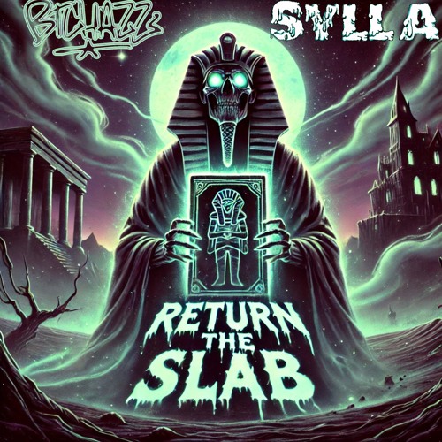 BTCHAZZ X SYLLA - RETURN THE SLAB