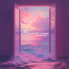 Dreaming Away