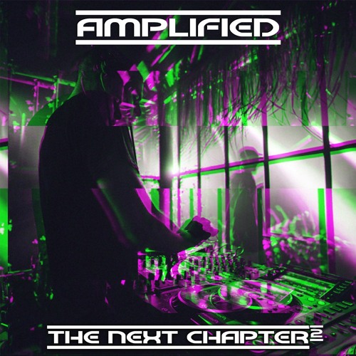 100% AMPLIFIED ( THE NEXT CHAPTER PART 2) (Production Showreel)