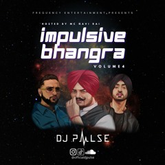 DJ Pulse Ft. MC Navi Rai - Impulsive Bhangra Vol 4