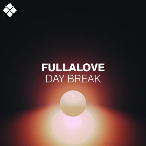 Fullalove - Daybreak