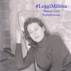 #LeggiMilena #18 - Milena Milani, Portafortuna letto da Le Ortique
