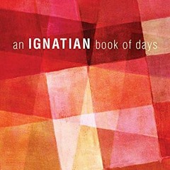 free EPUB 📜 An Ignatian Book of Days by  Jim Manney [KINDLE PDF EBOOK EPUB]