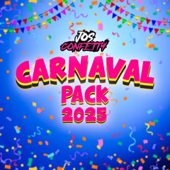 Jos Confetty CARNAVAL PACK 2025 - PREVIEW MIX *FREE DOWNLOAD*