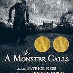 Get FREE B.o.o.k A Monster Calls: Inspired by an idea from Siobhan Dowd