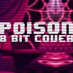 Poison (Hazbin Hotel) (8 Bit Cover) [Sam Haft and Andrew Underberg] - 8 Bit Paradise