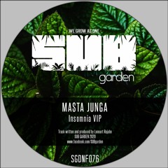 Masta Junga - Insomnia VIP (SGDNF076) [clip] - OUT NOW!