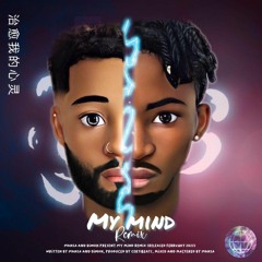 Mansa - My Mind (Remix) Ft Dimoh
