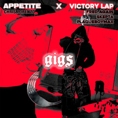Appetite x Victory Lap (GIGS MASHUP) - FREE DL