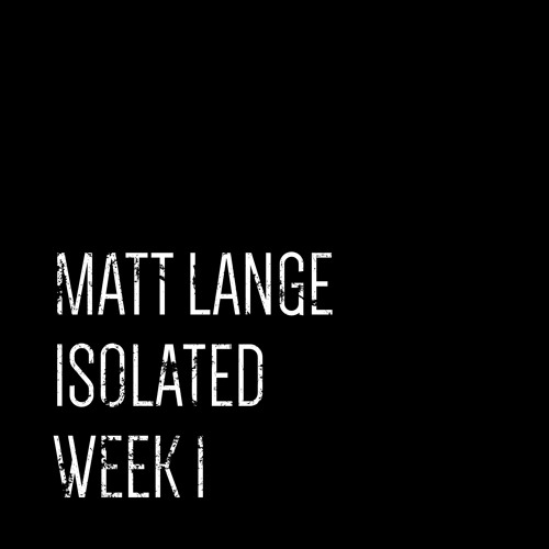 Matt Lange - Isolated