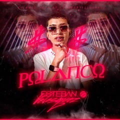 POLANCO-2K24 (Esteban Velásquez)