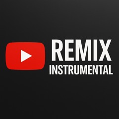 YouTube Remix Instrumental
