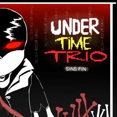Under time trio Sans battle phase 3 - SINS FIN [ft. Benlab, Choma41]