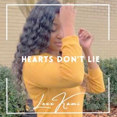 Lexx Kami - Hearts Don't Lie