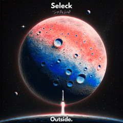 Seleck "Scape this world" (Radio edit)
